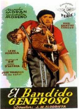 El bandido generoso在线观看和下载