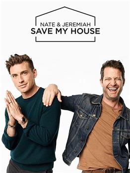 Nate & Jeremiah Save My House Season 1在线观看和下载