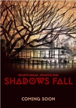 Shadows Fall在线观看和下载