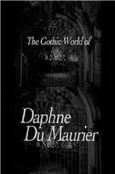 达芙妮·杜穆里埃的哥特世界在线观看和下载