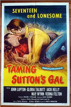 Taming Sutton's Gal在线观看和下载