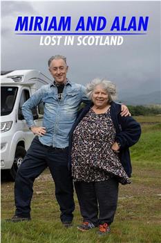 Miriam and Alan: Lost in Scotland Season 1在线观看和下载
