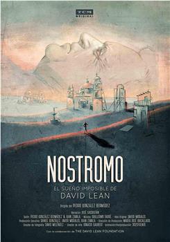 《诺斯特罗莫》：大卫·里恩的不可能之梦在线观看和下载