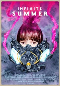 Infinite Summer在线观看和下载