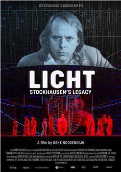 Licht – Stockhausen’s Legacy在线观看和下载