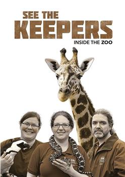 See the Keepers: Inside the Zoo在线观看和下载