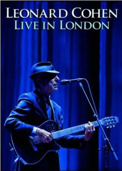 Leonard Cohen: Live in London在线观看和下载