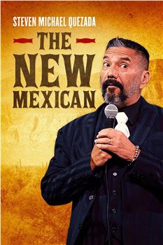 Steven Michael Quezada: The New Mexican在线观看和下载