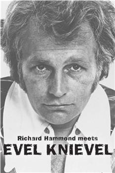 Richard Hammond Meets Evel Knievel在线观看和下载