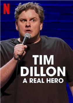 Tim Dillon: A Real Hero在线观看和下载
