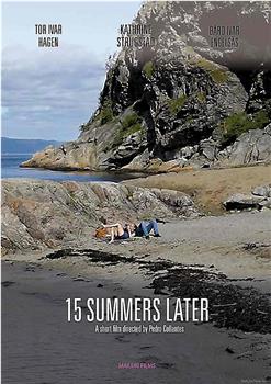15 Summers Later在线观看和下载