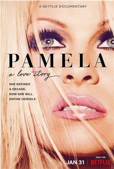 帕米拉·安德森: 我的爱情故事在线观看和下载