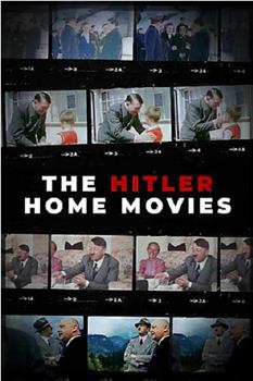 希特勒的家庭影像在线观看和下载