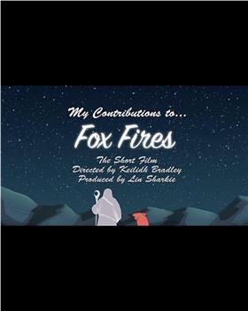 Fox Fires在线观看和下载