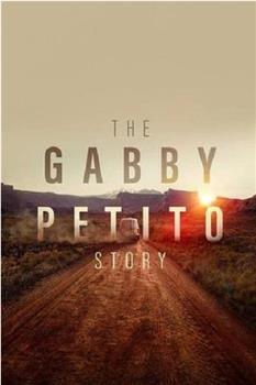 The Gabby Petito Story在线观看和下载