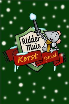 Ridder Muis: Kerstspecial在线观看和下载