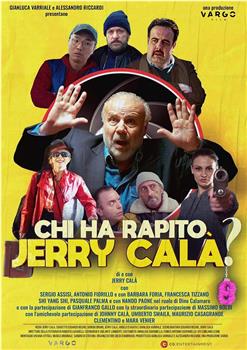 Chi ha rapito Jerry Calà?在线观看和下载