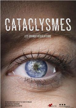 Cataclysmes, les grands régulateurs Season 1在线观看和下载