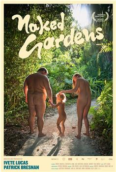Naked Gardens在线观看和下载