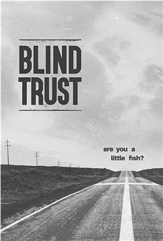 Blind Trust在线观看和下载