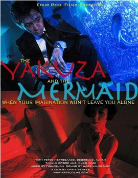 The Yakuza and the Mermaid在线观看和下载