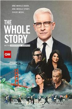 The Whole Story with Anderson Cooper Season 1在线观看和下载