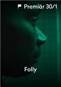 Folly在线观看和下载