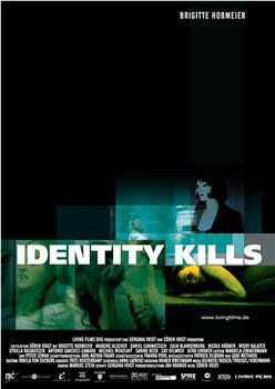 Identity Kills在线观看和下载