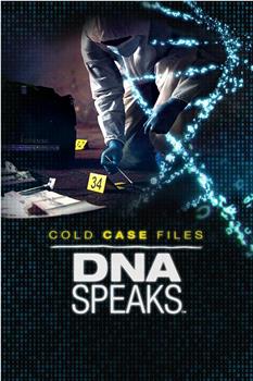 Cold Case Files: DNA Speaks在线观看和下载