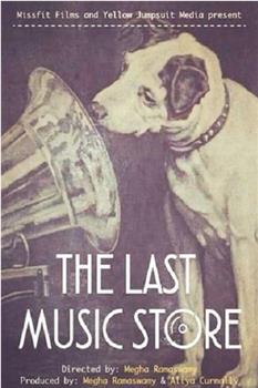 The Last Music Store在线观看和下载