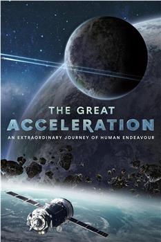 The Great Acceleration Season 1在线观看和下载