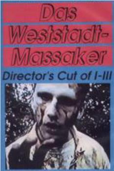Das Weststadt-Massaker在线观看和下载