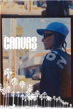 The Canvas Los Angeles Season 1在线观看和下载