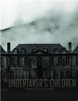 The Undertaker’s Children在线观看和下载