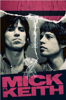 Mick & Keith在线观看和下载