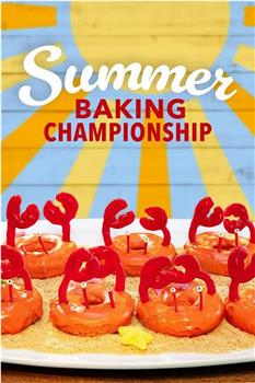 Summer Baking Championship Season 1在线观看和下载