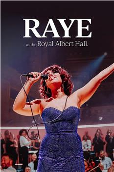 RAYE at the Royal Albert Hall在线观看和下载