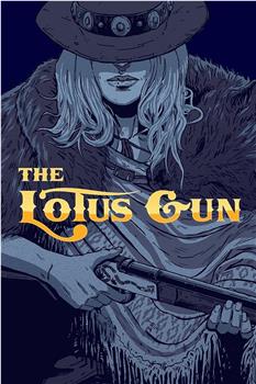 The Lotus Gun在线观看和下载