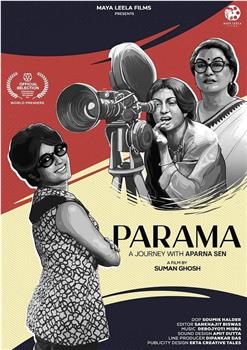 Parama: A Journey with Aparna Sen在线观看和下载