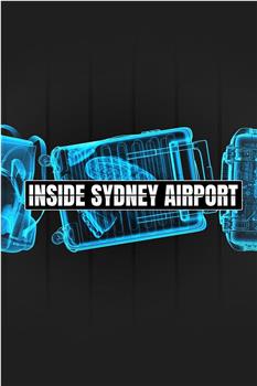 Inside Sydney Airport Season 1在线观看和下载