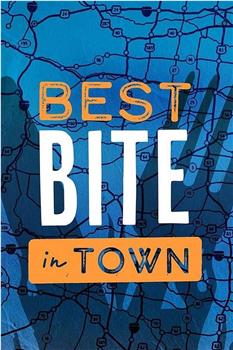 Best Bite In Town Season 1在线观看和下载