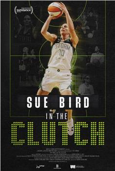 Sue Bird: In The Clutch在线观看和下载