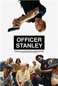 Officer Stanley在线观看和下载