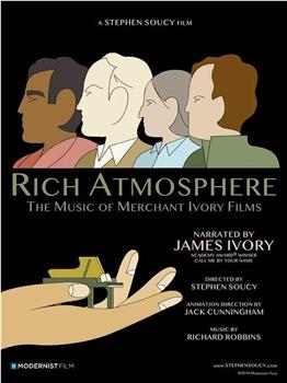 Rich Atmosphere: The Music of Merchant Ivory Films在线观看和下载