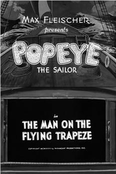 The Man on the Flying Trapeze在线观看和下载