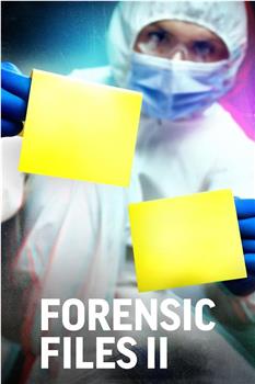 Forensic Files II Season 1在线观看和下载