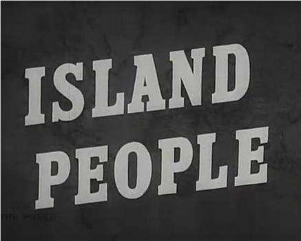 Island People在线观看和下载