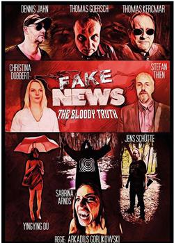 Fake News - The Bloody Truth在线观看和下载