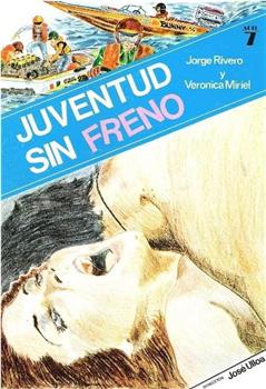 Juventud sin freno在线观看和下载