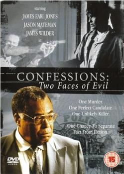 Confessions: Two Faces of Evil在线观看和下载